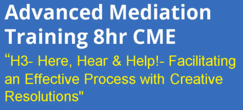 The Art of Mediation: “H3- Hear, Here & Help!!! How to Get More Than Just the Bottom-line”